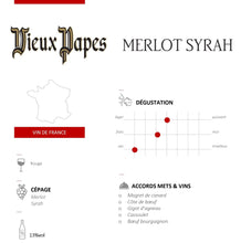 Charger l'image dans la galerie, VIEUX PAPES - Vin Rouge - Vin de France - Cépages Merlot Syrah - Lot de 6 bouteilles x 75 cl
